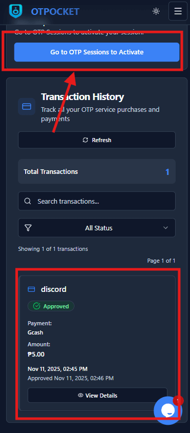Approved transaction leading to OTP Session activation